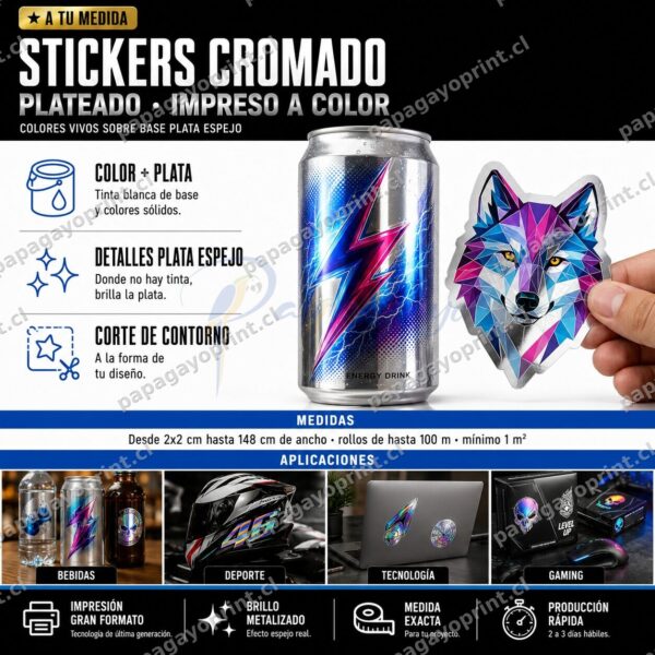 Stickers cromado plateado impreso a todo color con detalles espejo - Papagayoprint Chile